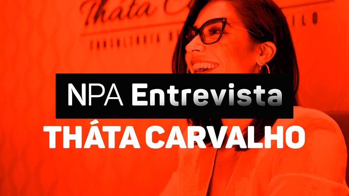 NPA Entrevista – Tháta Carvalho